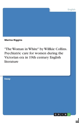 "The Woman in White" by Willkie Collins. Psychi... 334619423X Book Cover