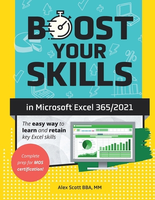 Boost Your Skills in Microsoft(R) Excel 365/202... 1640615768 Book Cover