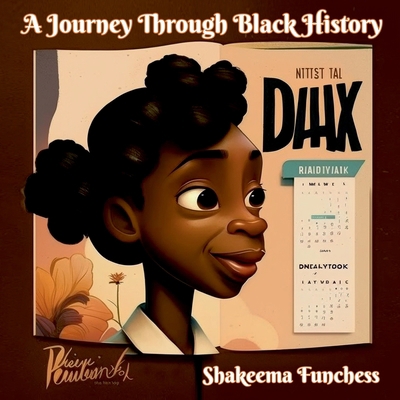 A Journey Through Black History [Large Print] 1088010857 Book Cover