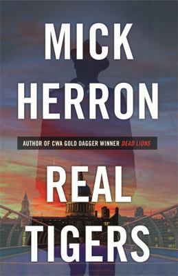 Real Tigers: Jackson Lamb Thriller 3 1473621216 Book Cover