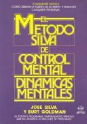 El Metodo Silva De Control Mental- Dinamicas Me... [Spanish] 8476403089 Book Cover