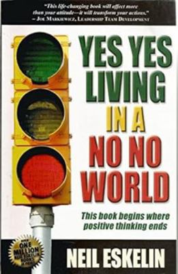 Yes Yes Living in a No No World 8183222927 Book Cover