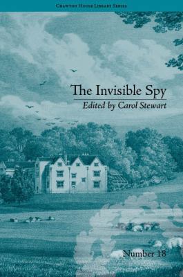 The Invisible Spy: By Eliza Haywood 1848934416 Book Cover
