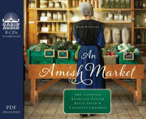 An Amish Market: Four Novellas 1613758065 Book Cover