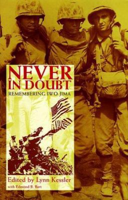 Never in Doubt: Remembering Iwo Jima 1557504636 Book Cover