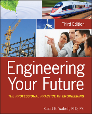 Engineering Your Future, 3e 047090044X Book Cover
