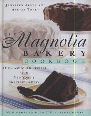 The Magnolia Bakery Cookbook: Old Fashioned Rec... 0857202340 Book Cover