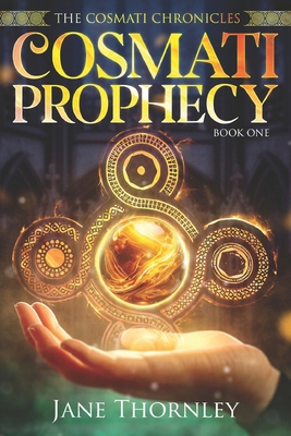 The Cosmati Prophecy: A Historical Fantasy Adve... B0CL8WHH17 Book Cover