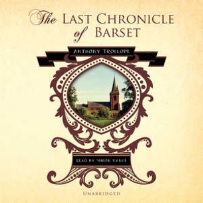 The Last Chronicle of Barset 1470824833 Book Cover