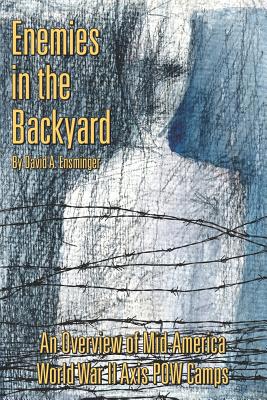 Enemies in the Backyard: : An Overview of Mid-A... 1093140739 Book Cover