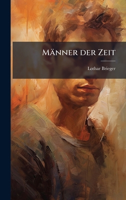 Männer der Zeit [German] 1024621928 Book Cover