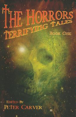 The Horrors: Terrifying Tales Book 2 Volume 2 0889953384 Book Cover