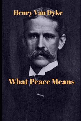 What Peace Means 1659610109 Book Cover