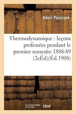 Thermodynamique: Leçons Professées Pendant Le P... [French] 2016137436 Book Cover