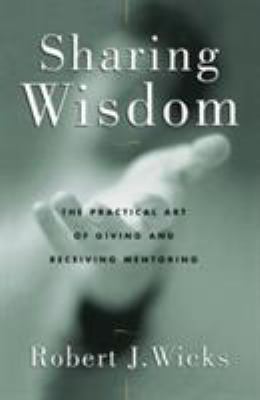 Sharing Wisdom The Practical Art of Giving and ... 0824518381 Book Cover
