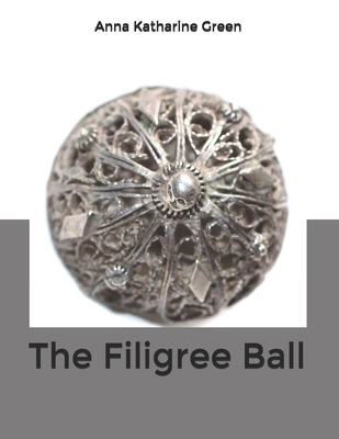 The Filigree Ball B084QJYBFK Book Cover