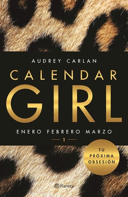 Calendar Girl [Spanish] 6070734718 Book Cover