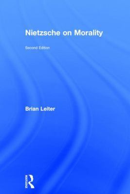 Nietzsche on Morality 0415856795 Book Cover