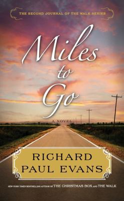 Miles to Go: The Second Journal of the Walk 1439191379 Book Cover