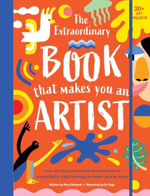 The Extraordinary Book That Makes You an Artist 1647226120 Book Cover