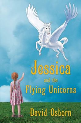 Jessica and the Flying Unicorns 1956744258 Book Cover