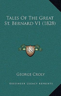 Tales Of The Great St. Bernard V1 (1828) 1167293991 Book Cover