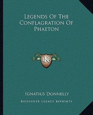 Legends Of The Conflagration Of Phaeton 1162889764 Book Cover