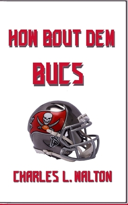 How Bout Dem Bucs 1697486215 Book Cover