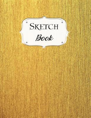 Sketch Book: Gold Sketchbook Scetchpad for Draw... 1073356027 Book Cover