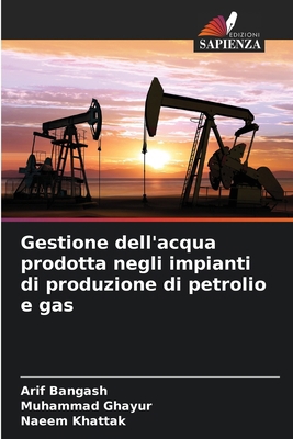 Gestione dell'acqua prodotta negli impianti di ... [Italian] 6202323558 Book Cover