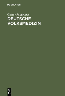 Deutsche Volksmedizin: Ein Grundriß [German] 3111128970 Book Cover