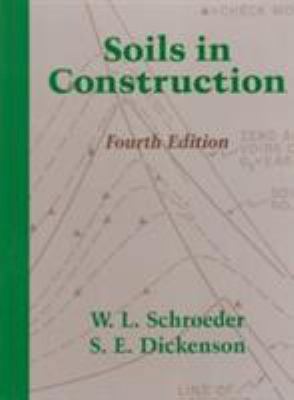 Soils in Construction (4th Edition) 0134410319 Book Cover