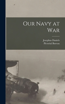Our Navy at War 1018077251 Book Cover