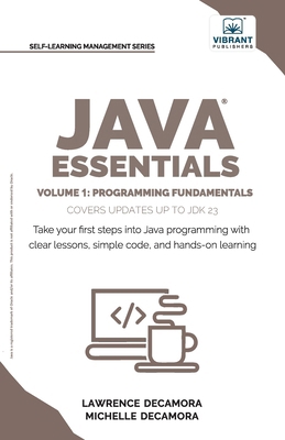 Java Essentials Volume 1: Learn Java, Variables... 1636515029 Book Cover