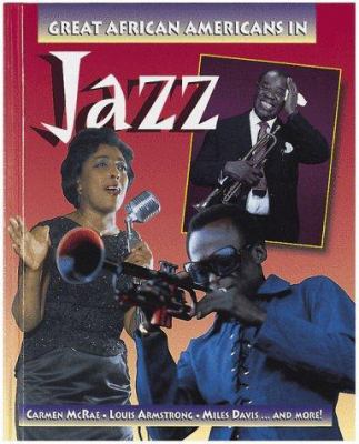 Great African Americans in Jazz (Outstanding Af... 0865058180 Book Cover