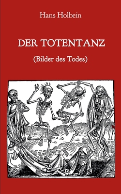 Der Totentanz (Bilder des Todes) [German] 3750499470 Book Cover