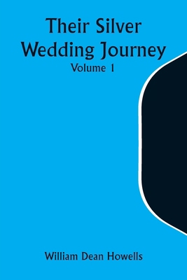 Their Silver Wedding Journey - Volume 1 9357943684 Book Cover