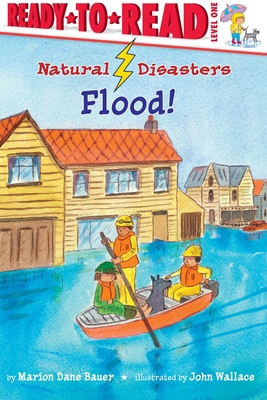 Flood!: Ready-To-Read Level 1 1534465561 Book Cover