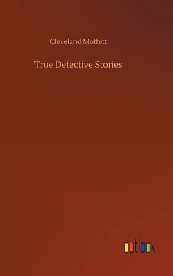 True Detective Stories 3752438886 Book Cover