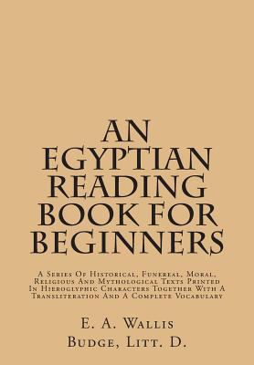 An Egyptian Reading Book For Beginners: A Serie... 148256517X Book Cover