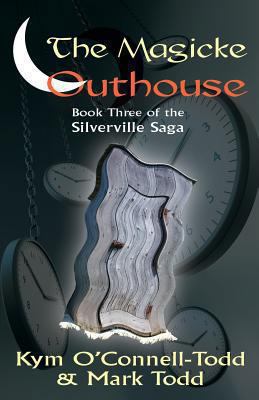 The Magicke Outhouse 0985135247 Book Cover