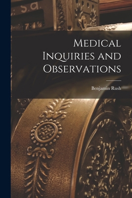 Medical Inquiries and Observations 1016951256 Book Cover