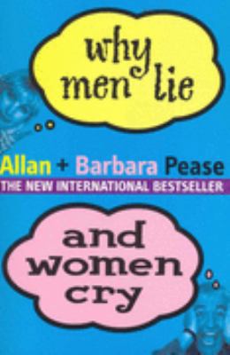 Why Men Lie and Women Cry 0957810873 Book Cover