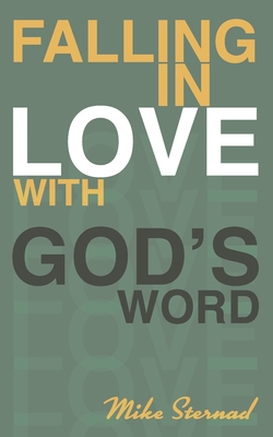 Falling in Love with God's Word 1734345411 Book Cover