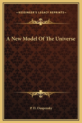 A New Model Of The Universe 1169228186 Book Cover