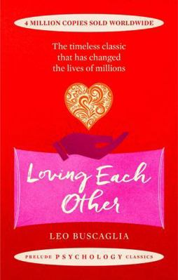 Loving Each Other: The timeless classic that ha... 1911440365 Book Cover