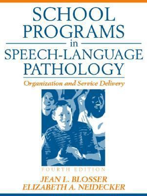 School Programs in Speech-Language Pathology: O... 0205317987 Book Cover