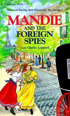 Mandie and the Foreign Spies 1556611471 Book Cover