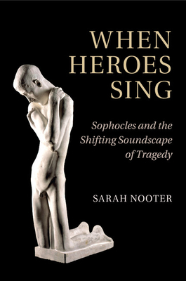 When Heroes Sing 131661347X Book Cover