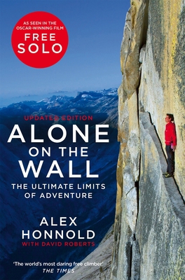 Alone on the Wall: Alex Honnold and the Ultimat... 1529034426 Book Cover